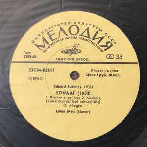 EDUARD TUBIN - Sonata for Piano (1950), Suite of Estonian Shepherd Tunes for Piano (1959), From the „Four Folksongs From My Native Country“ (1947) - LAINE METS (Piano)
