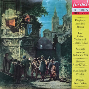 Wolfgang Amadeus Mozart; KV 525, KV 239, KV 201 (LP)