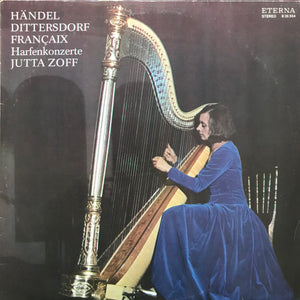 Händel Dittersdorf Françaix Harfenkonzerte - Jutta Zoff