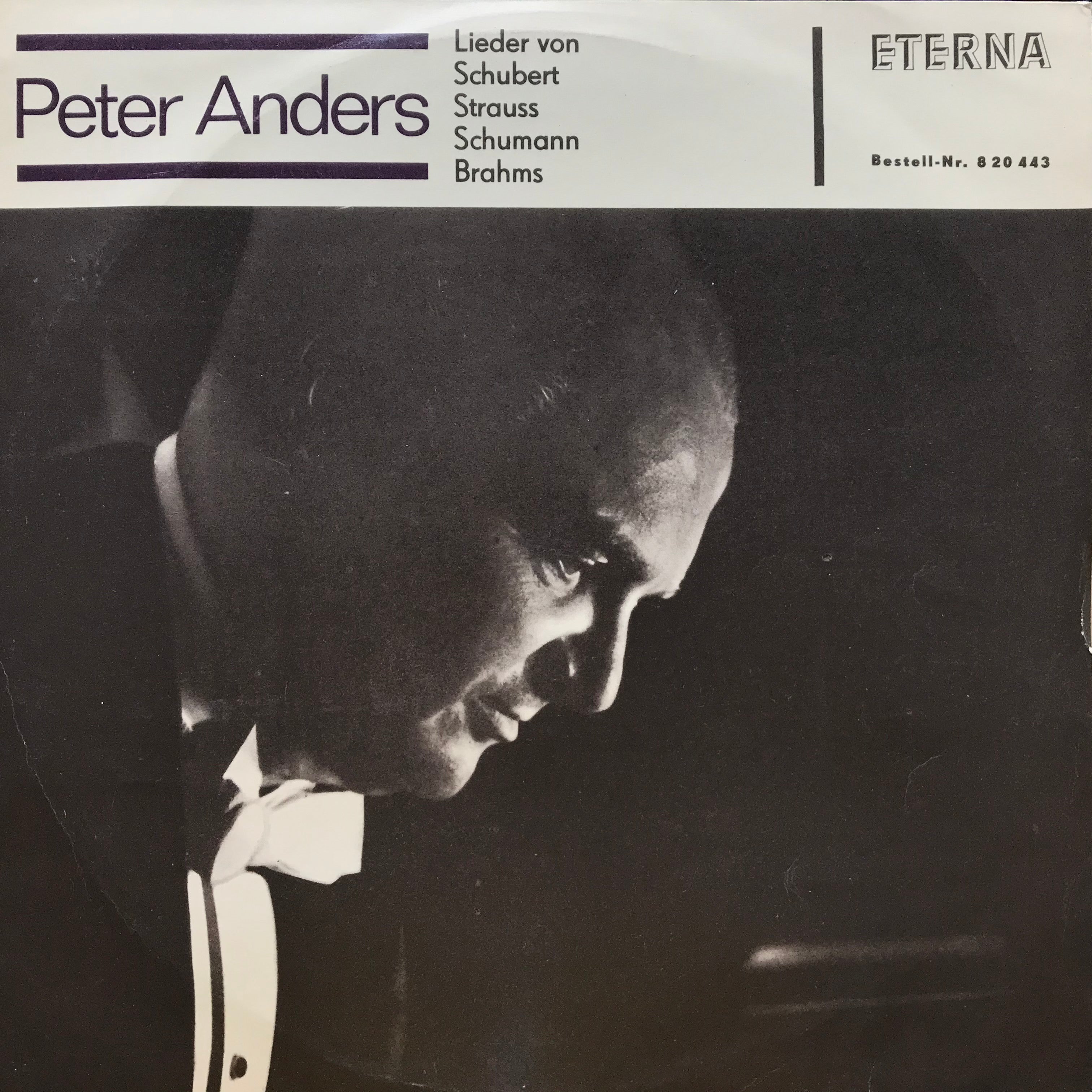 Peter Anders; Lieder von Schubert Strauss Schumann Brahms